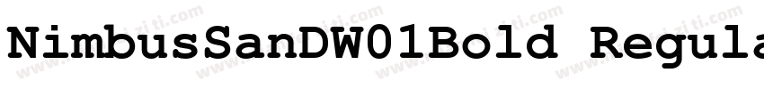 NimbusSanDW01Bold Regular字体转换